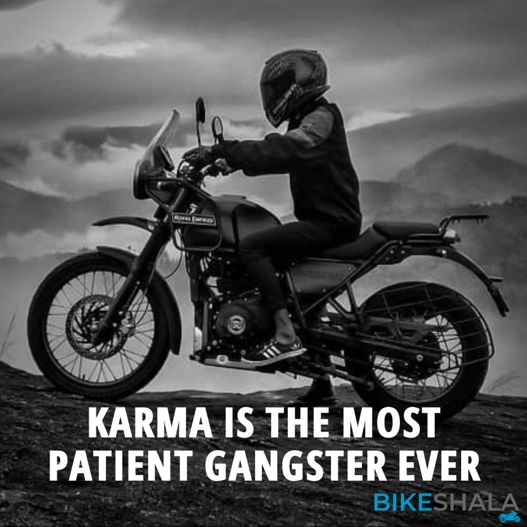 Karma is the most patient gangster ever