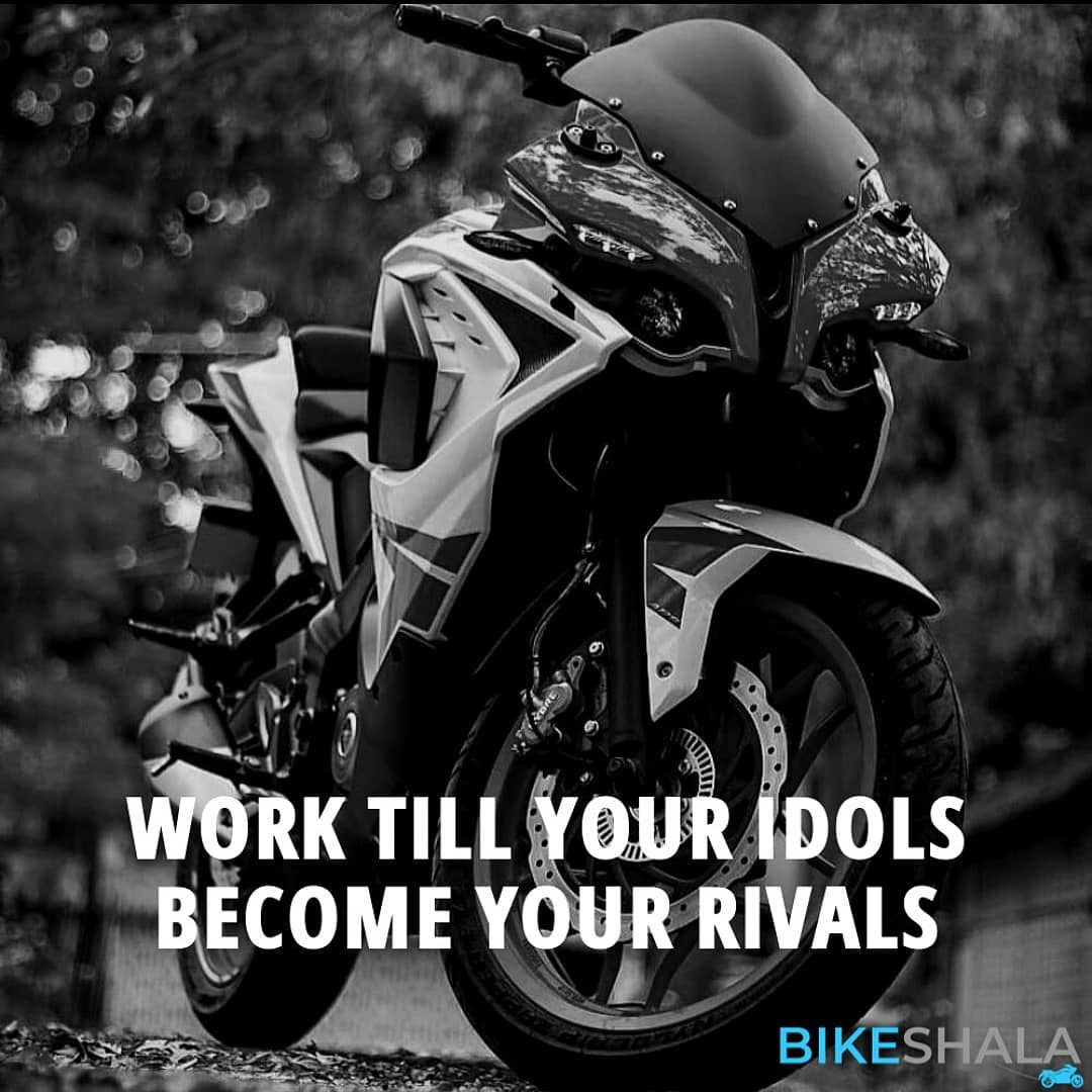 WORK TILL YOUR IDOLS BECOME YOUR RIVALS