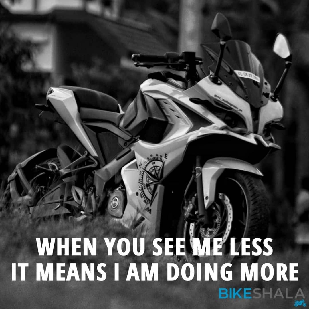 When you see me less, it means I am doing more